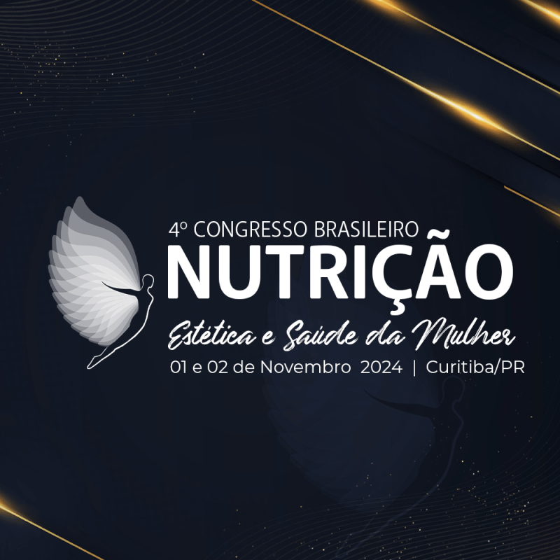 Congresso Brasileiro de Nutrição Estética e Saúde da Mulher