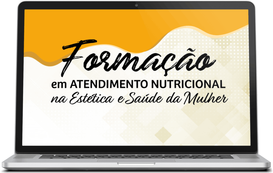 Curso Formação em atendimento Nutricional na Estética e Saúde da Mulher